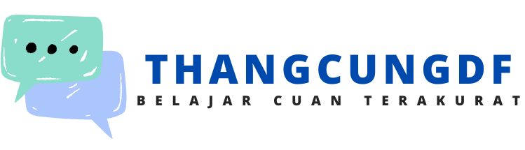 thangcungdf.com – Belajar Cuan Terakurat